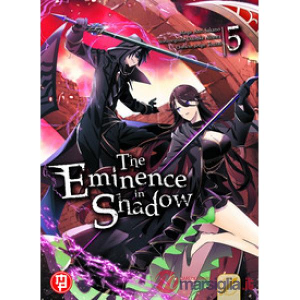 The eminence in shadow