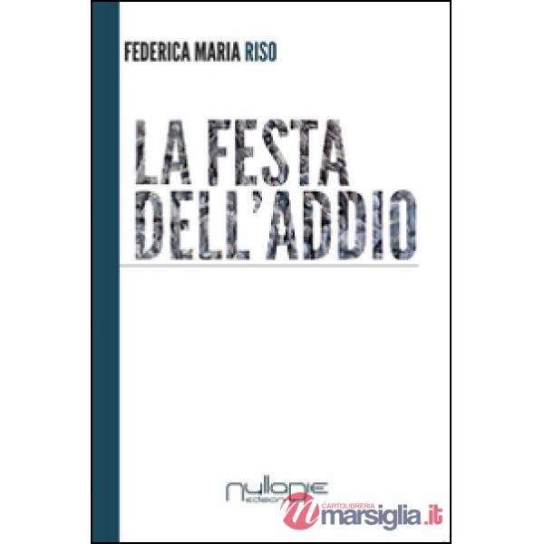 Festa dell'addio (La)