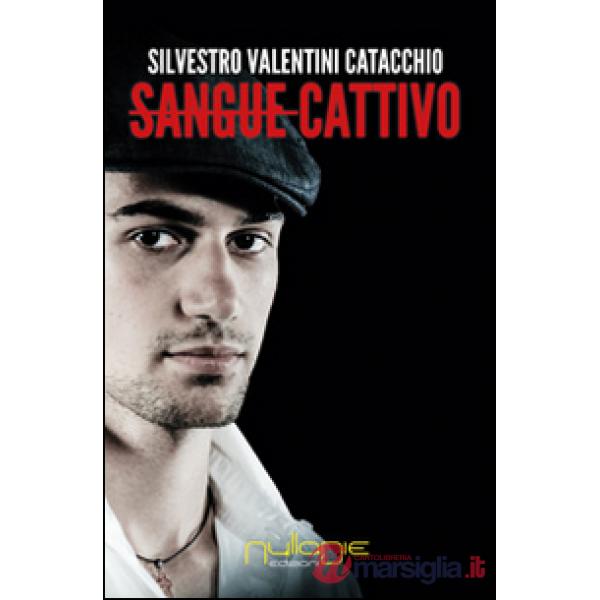 Sangue cattivo