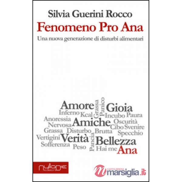 Fenomeno Pro Ana. Una nuova generazione di disturbi alimentari