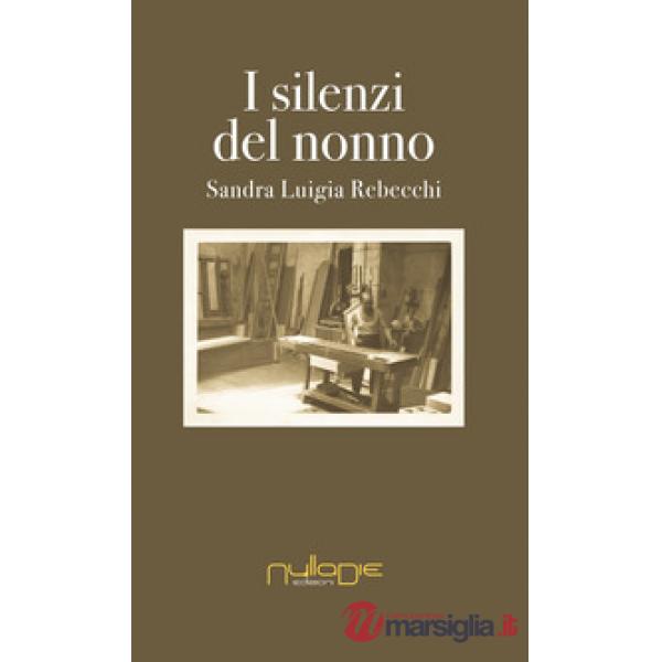 Silenzi del nonno (I)
