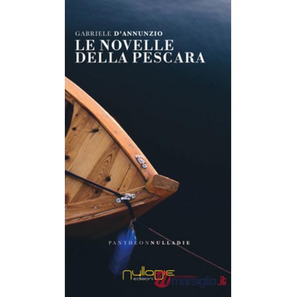 Novelle della Pescara (Le). Vol. 1