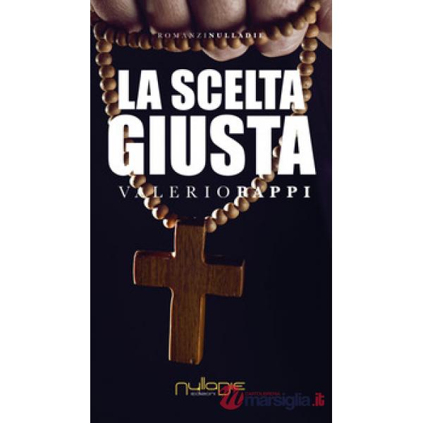 Scelta giusta (La)