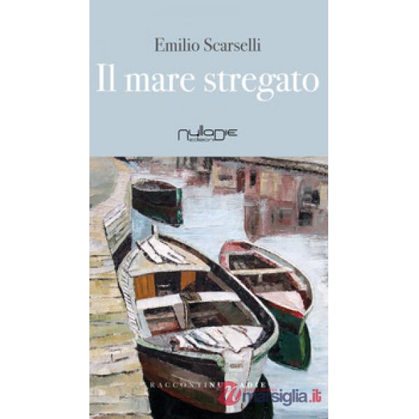 Mare stregato (Il)