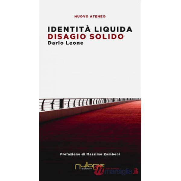 Identità liquida disagio solido
