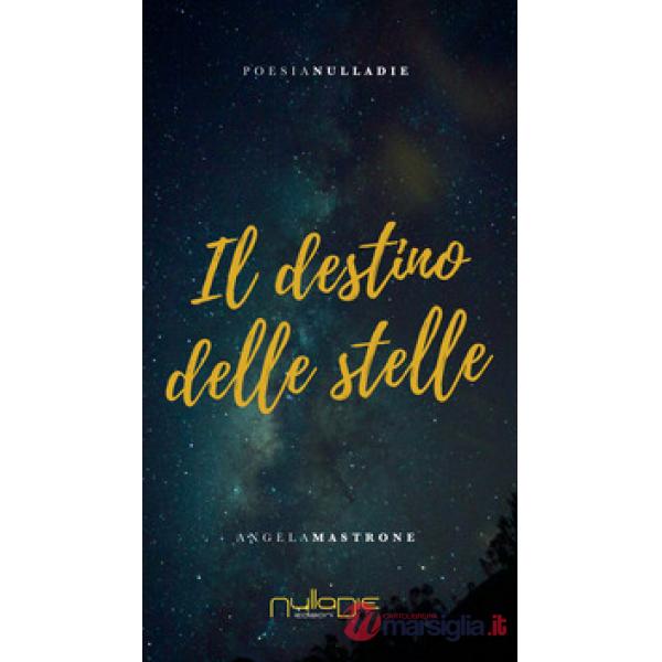 Destino delle stelle (Il)