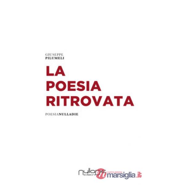 Poesia ritrovata (La)