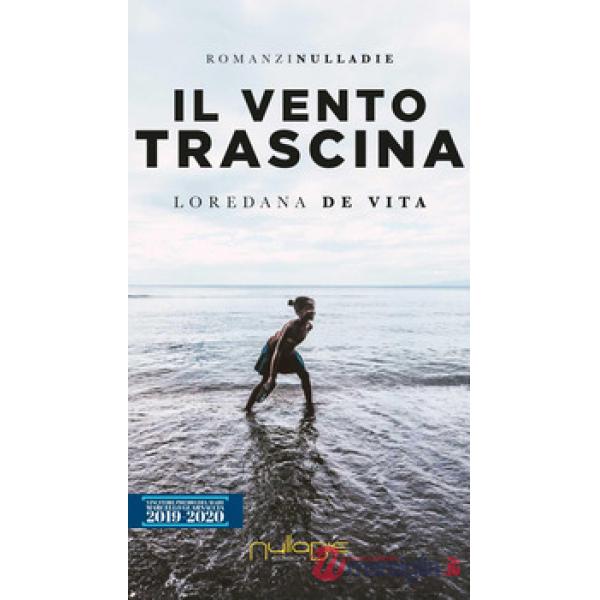 Vento trascina (Il)