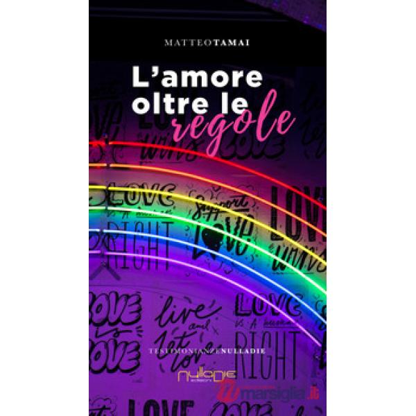 Amore oltre le regole (L')