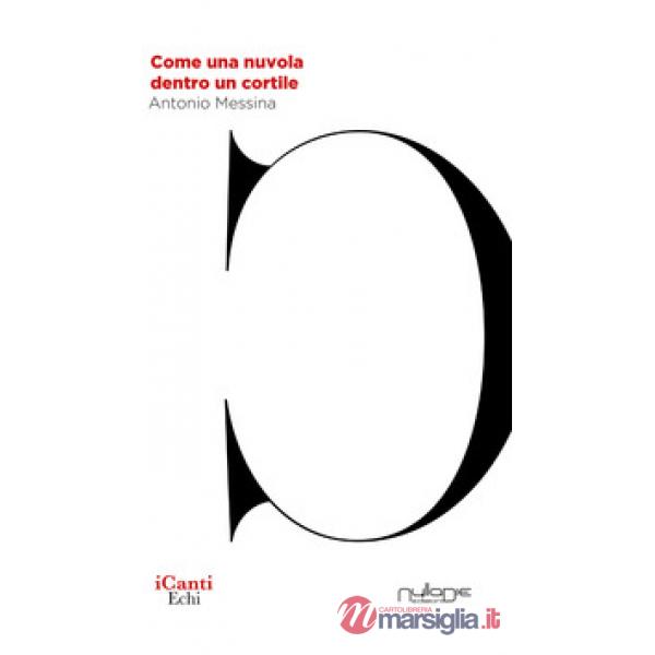 Come una nuvola dentro un cortile