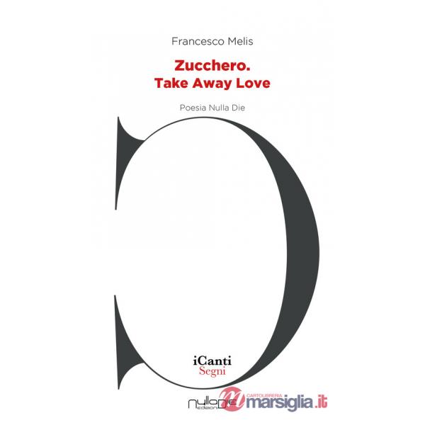 Zucchero. Take Away Love