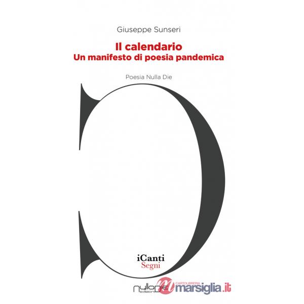 Calendario. Un manifesto di poesia pandemica (Il)