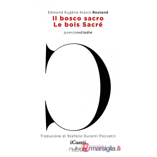 Bosco sacro-Le bois sacré. Ediz. bilingue (Il)
