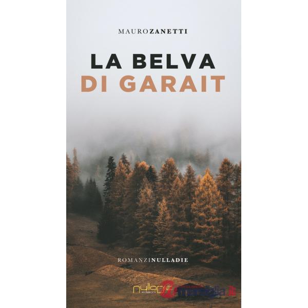 Belva di Garait (La)