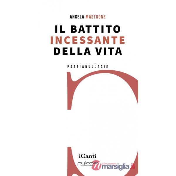 Battito incessante della vita (Il)