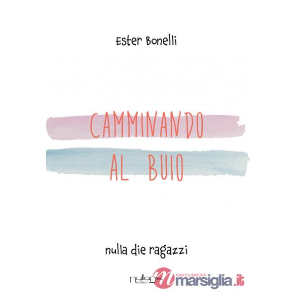 Camminando al buio