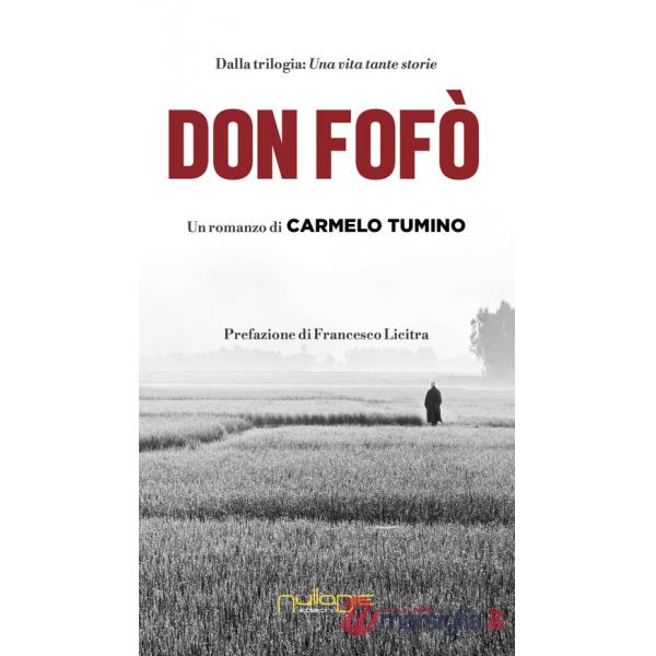 Don Fofò. Una vita tante storie