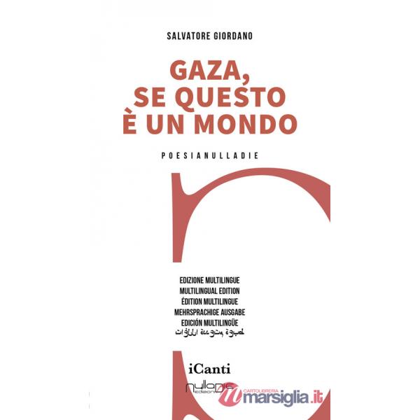 Gaza. Se questo è un mondo. Ediz. multilingue