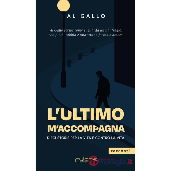 Ultimo m'accompagna (L')