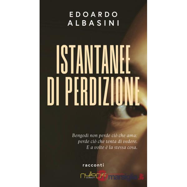 Istantanee di perdizione