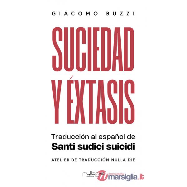 Suciedad y éxtasis