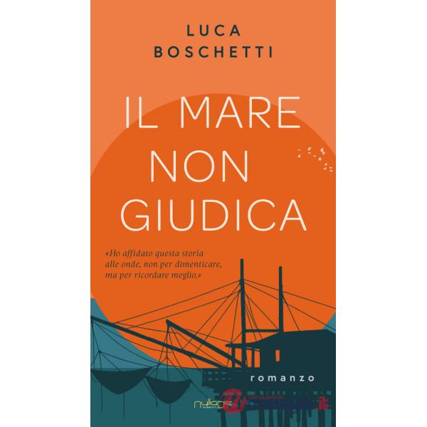Mare non giudica (Il)