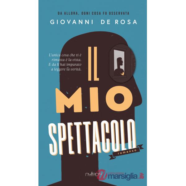 Mio spettacolo (Il)