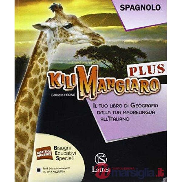 KILIMANGIARO PLUS-IL TUO LIBRO DI GEOGRAFIA-SPAGNOLO