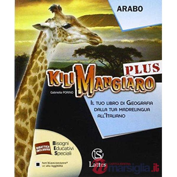 KILIMANGIARO PLUS-IL TUO LIBRO DI GEOGRAFIA-ARABO