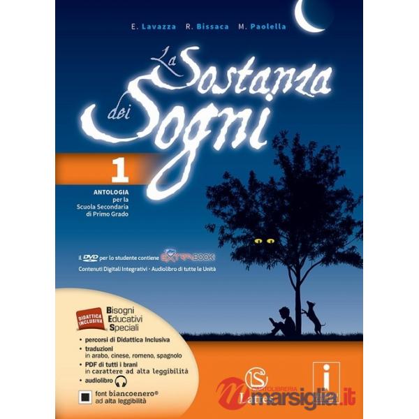 LA SOSTANZA DEI SOGNI 1 + DVD ROM + MITO + TAVOLE + COMPETENZE 1 ON LI