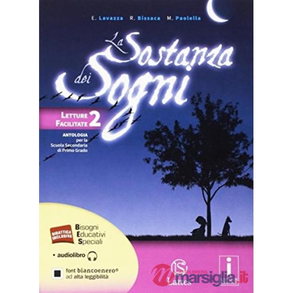 LA SOSTANZA DEI SOGNI LETTURE FACILITATE 2