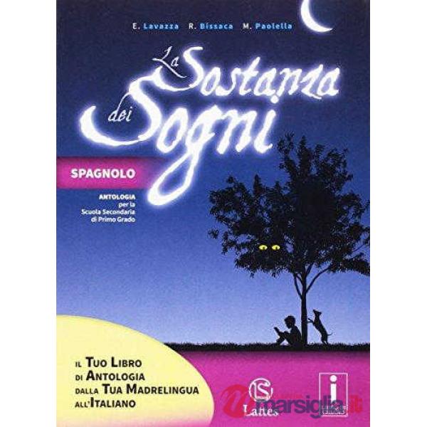 SOSTANZA DEI SOGNI MADRELINGUA SPAGNOLO