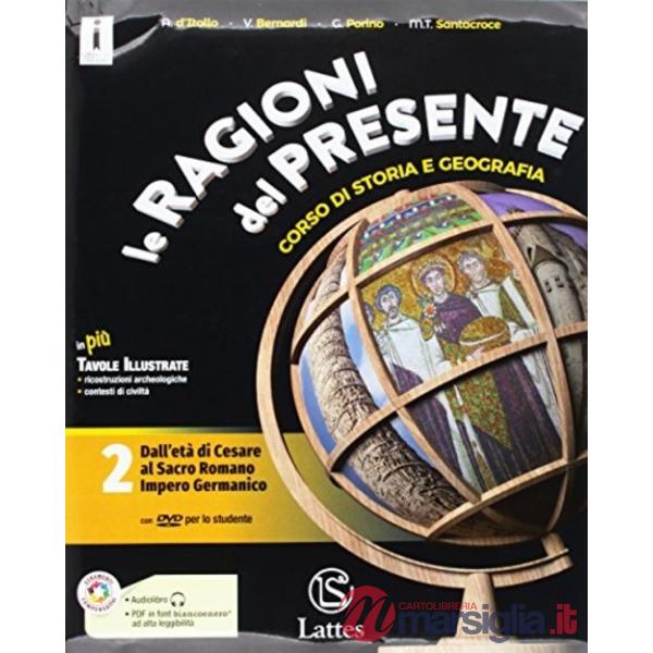 LE RAGIONI DEL PRESENTE 2 + DVD + CARTE + TAVOLE + MI PREPARO X L'INTE