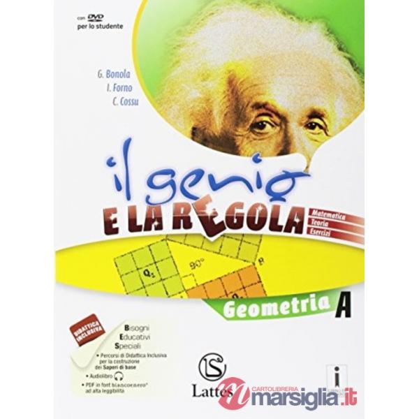 IL GENIO E LA REGOLA GEOMETRIA A CON DVD-ROM