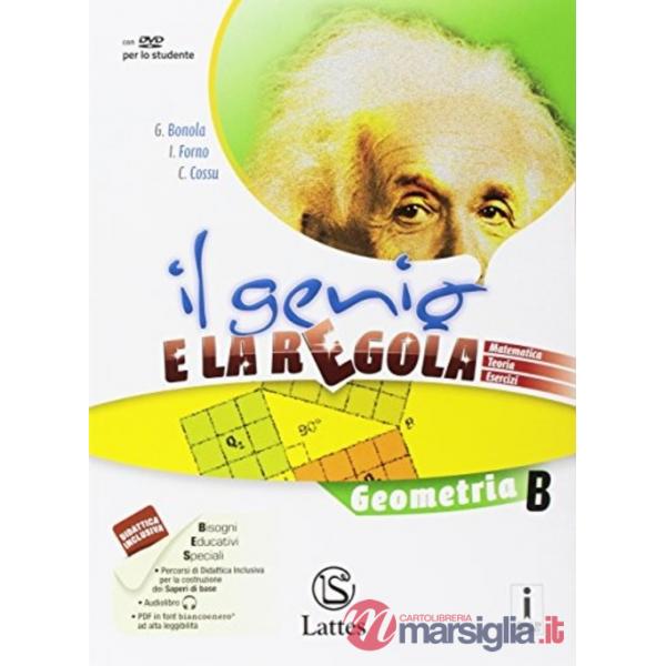IL GENIO E LA REGOLA GEOMETRIA B CON DVD - ROM