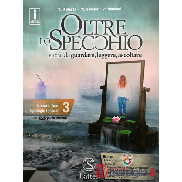 OLTRE LO PSECCHIO 3 + DVD + COMPETENZE + VERIFICHE + COMPITI