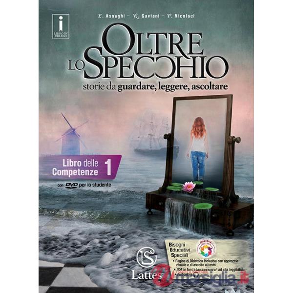 OLTRE LO SPECCHIO LIBRO DELLE COMPETENZE 1