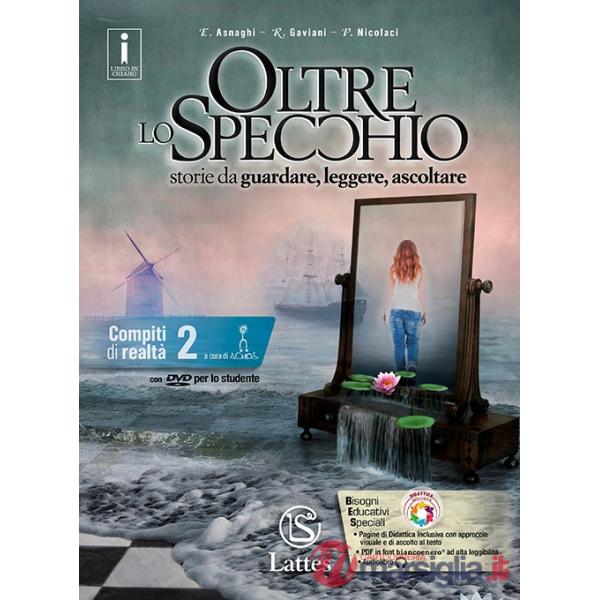 OLTRE LO SPECCHIO COMPITI DI REALTA 2