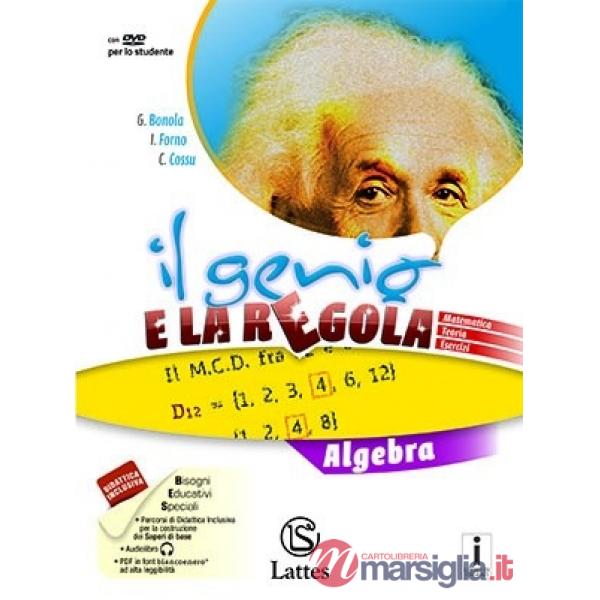 GENIO E LA REGOLA (IL) ALGEBRA + MI PREP. PER INT. + QUADERNO