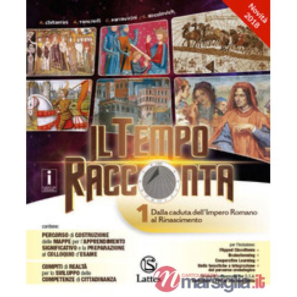IL TEMPO RACCONTA 1 + TAVOLE + MI PREPARO X L'INTERROGAZIONE + QUAD