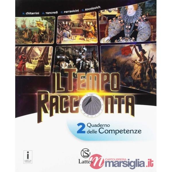 IL TEMPO RACCONTA 2 + TAVOLE + MI PREPARO PER L'INTERROGAZIONE + QUAD