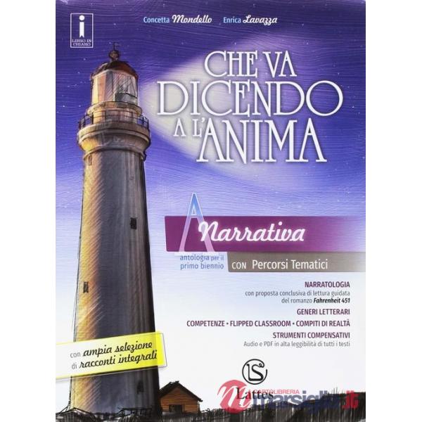 CHE VA DICENDO A L'ANIMA VOL. A + QUADERNO ONLINE