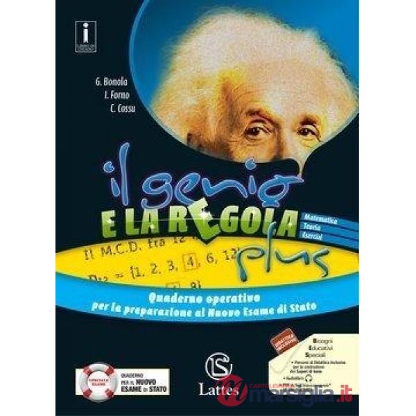 IL GENIO E LA REGOLA PLUS ALGEBRA + MI PREP. PER INT. + QUADERNO