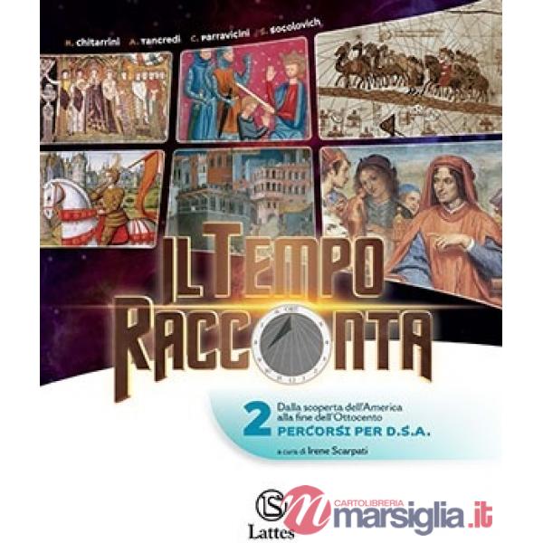 IL TEMPO RACCONTA VOL. 2 PERCORSI X DSA
