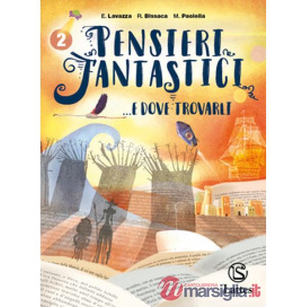 PENSIERI FANTASTICI... E DOVE TROVARLI VOL. 2 + LET. STORIA + GUIDA AL