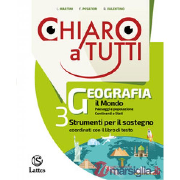 CHIARO A TUTTI GEOGRAFIA SOSTEGNO VOL. 3 + TAVOLE ILLUSTRATE
