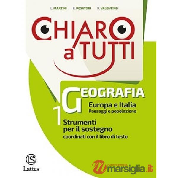 CHIARO A TUTTI GEOGRAFIA 1 + TAVOLE