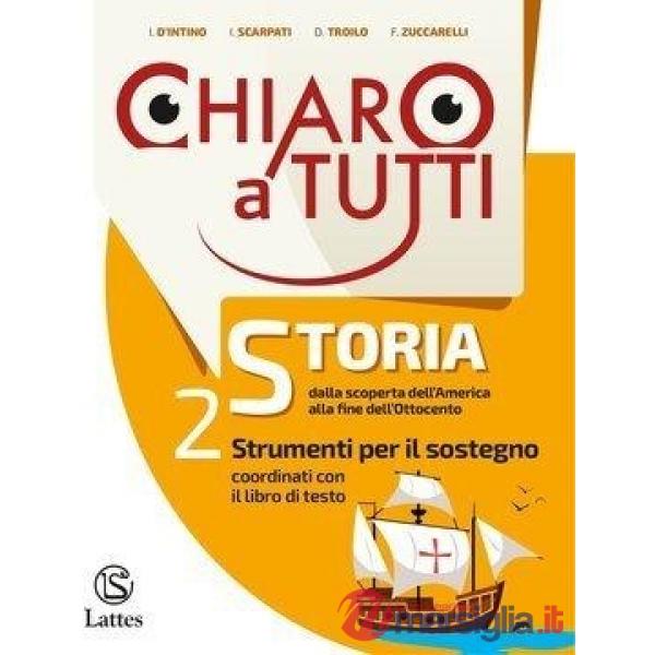 CHIARO A TUTTI STORIA 2 + TAVOLE