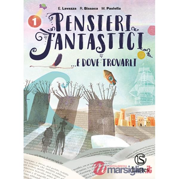 PENSIERI FANTASTICI... E DOVE TROVARLI 1 MITO ED EPICA + GUIDA