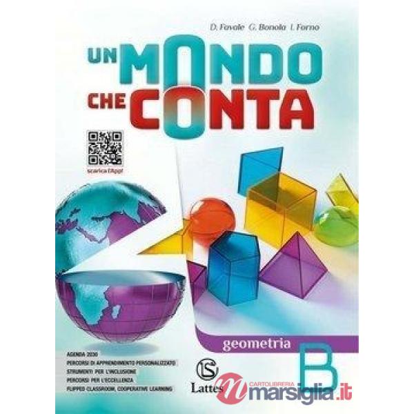 UN MONDO CHE CONTA ARITMETICA B + QUAD. + GEOMETRIA A
